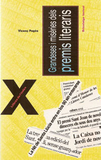 Grandeses i misèries dels premis literaris Grandeses i misèries dels premis literaris